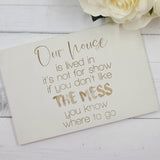 Hand painted Wooden Sign - Our house is lived in