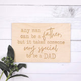 Any man can be a Father Sign