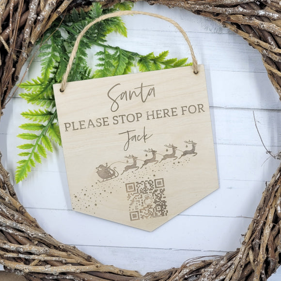 Santa Please Stop Here with QR code