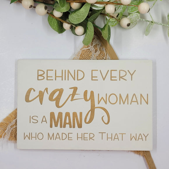 Hand painted Wooden Sign - Crazy Woman